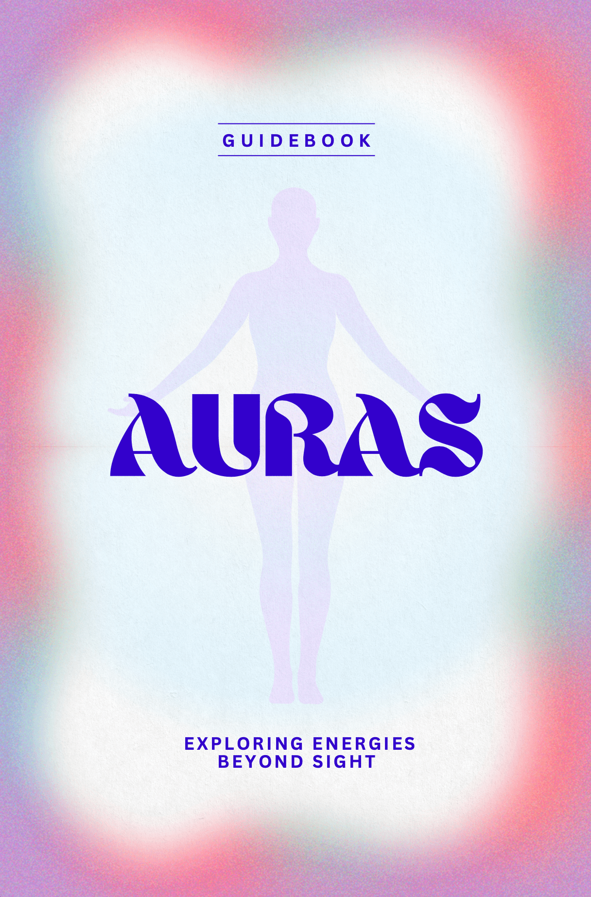 The Essentials of Auras FREE Guidebook - Sage & Magic
